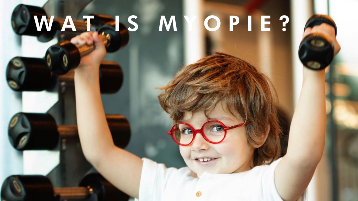 Wat is myopie?